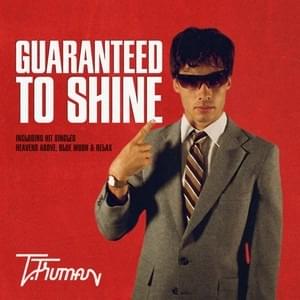 Guaranteed To Shine