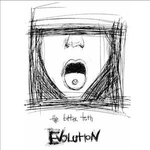 The Bitter Truth Evolution