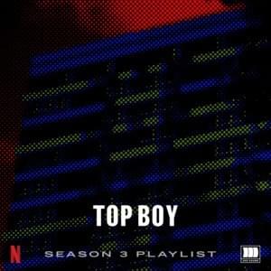 Top Boy Season 3 (Official OVO Playlist)