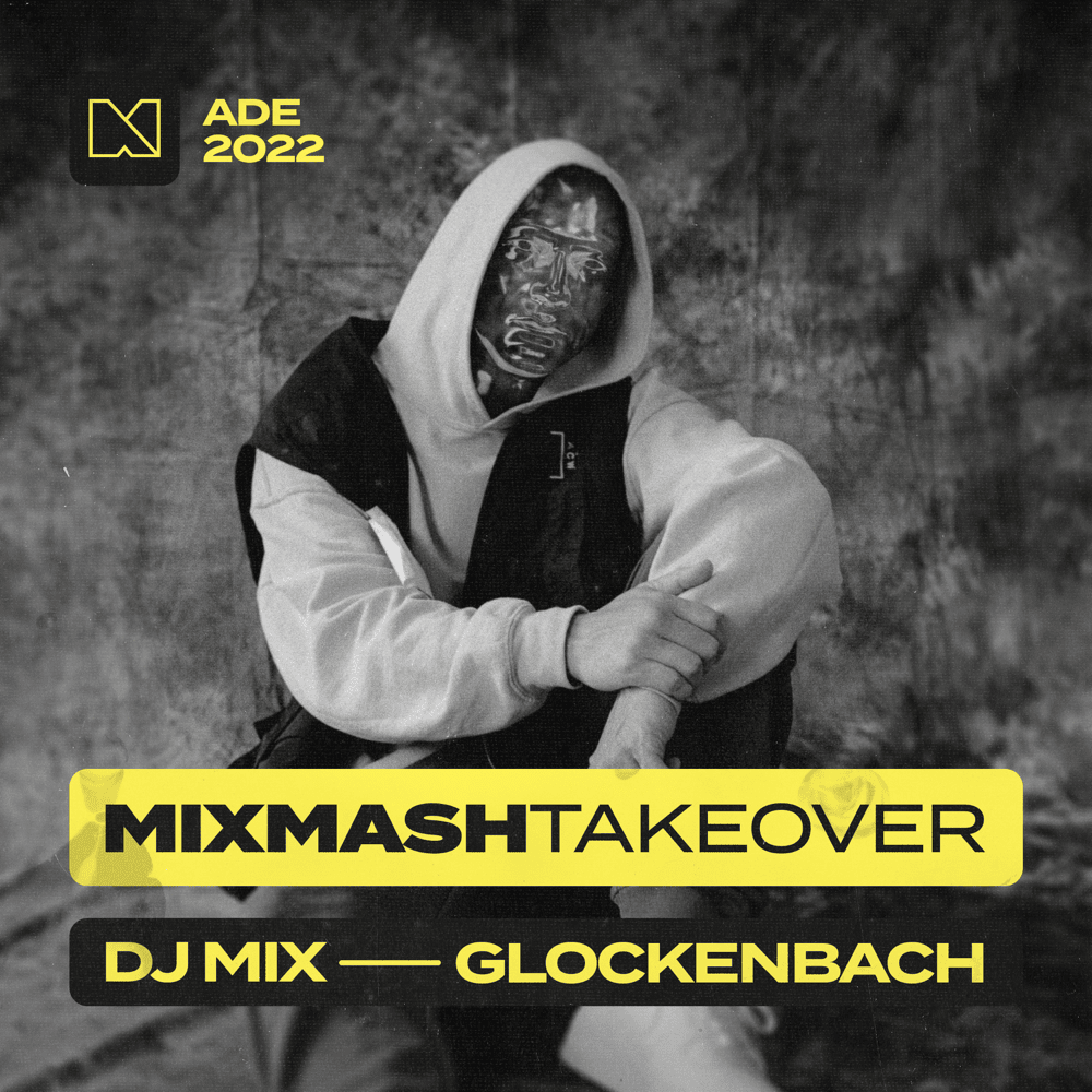 Mixmash Takeover: ADE 2022 (DJ Mix)