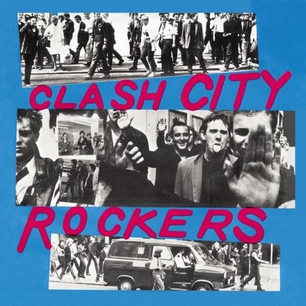 Clash City Rockers - Single