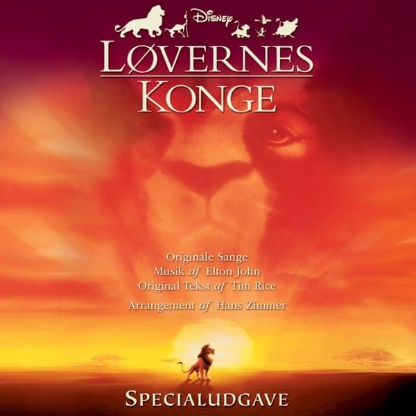 Løvernes Konge (Originalt Dansk Soundtrack/Specialudgave)