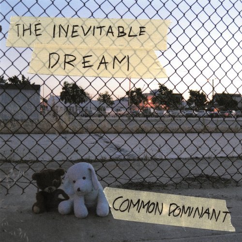 The Inevitable Dream