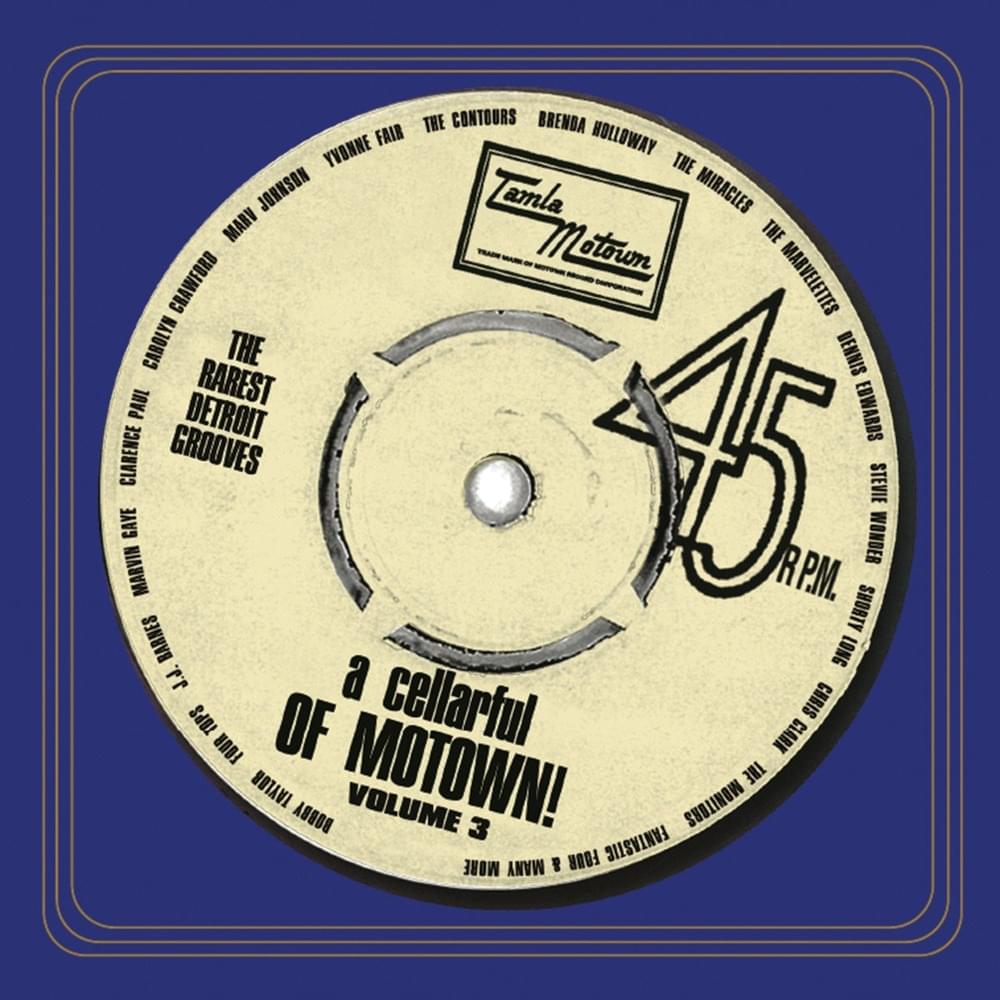 A Cellarful of Motown! Volume 3