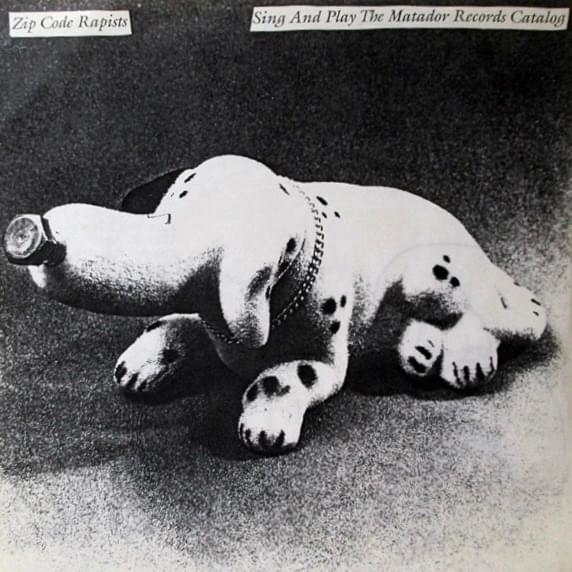 Sing And Play The Matador Records Catalog