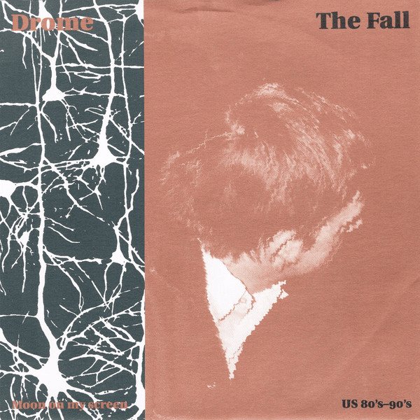 The Fall / Drome / Autechre