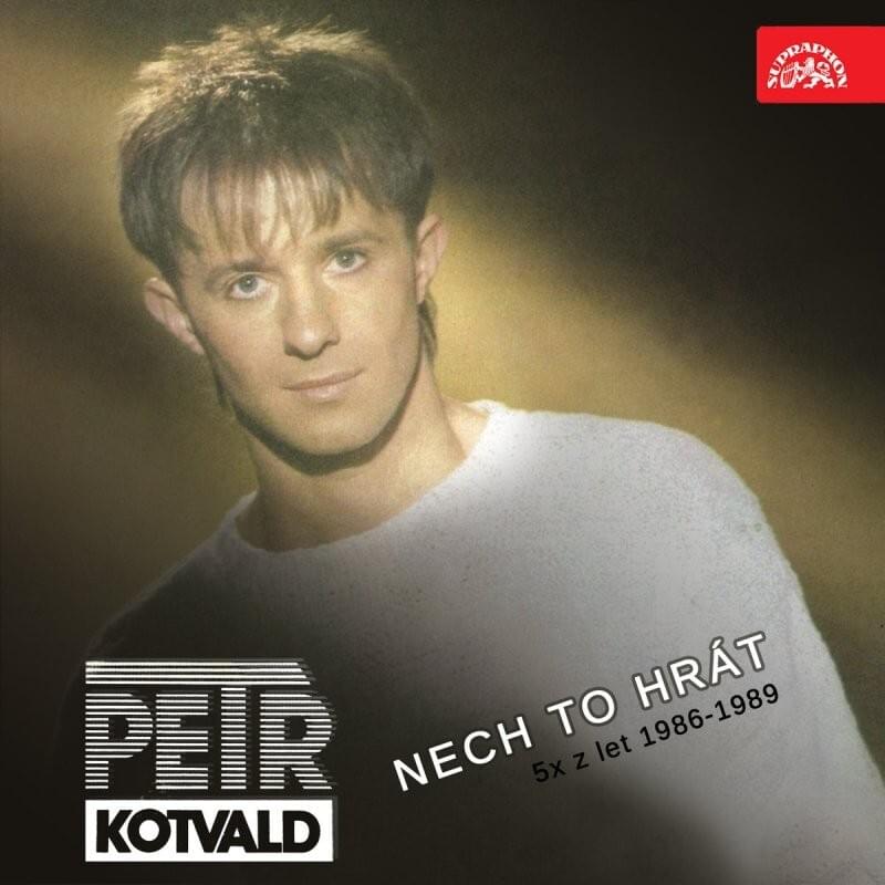Nech To Hrát (5x Z Let 1986-1989)