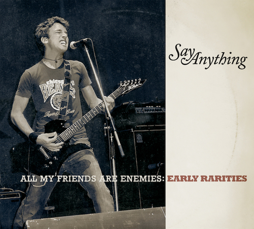 All My Friends Are Enemies: Early Rarities