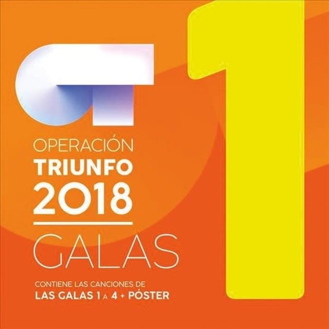 Galas Vol. 1 (Operación Triunfo 2018)