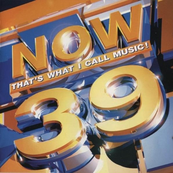Now That’s What I Call Music! 39 [UK]