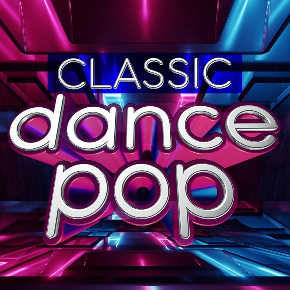 Classic Dance Pop