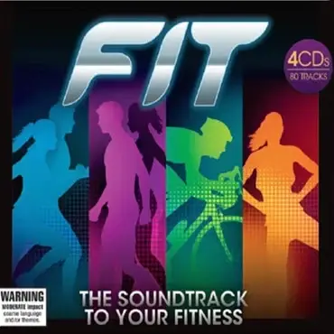 Fit (The Soundtrack To Your Fitness)