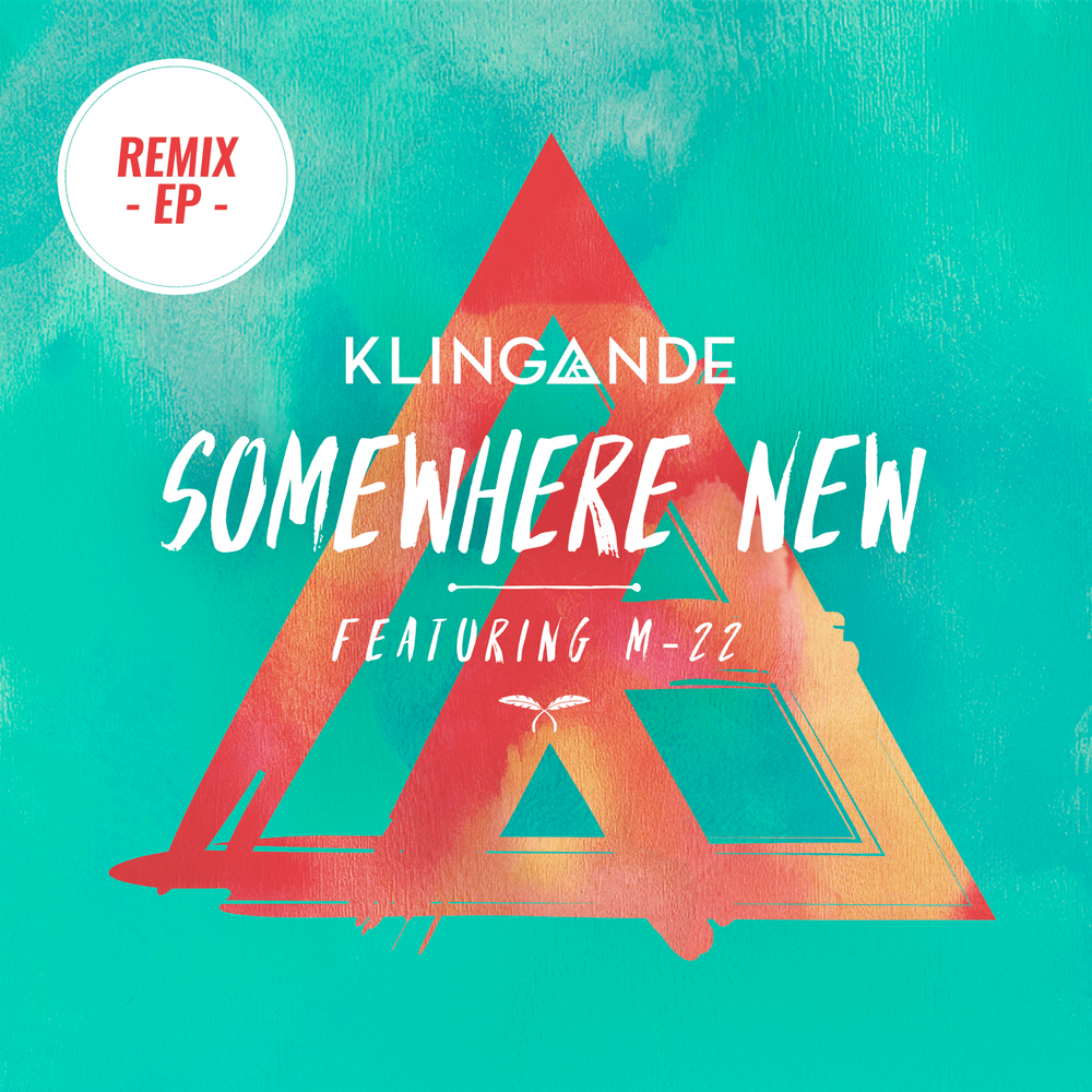 Somewhere New (Remix EP)