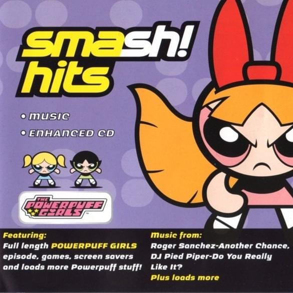 Smash! Hits - The Powerpuff Girls