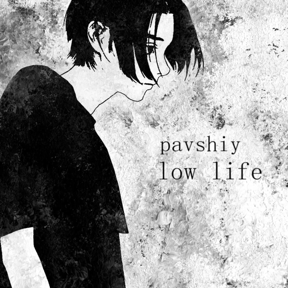 Low Life