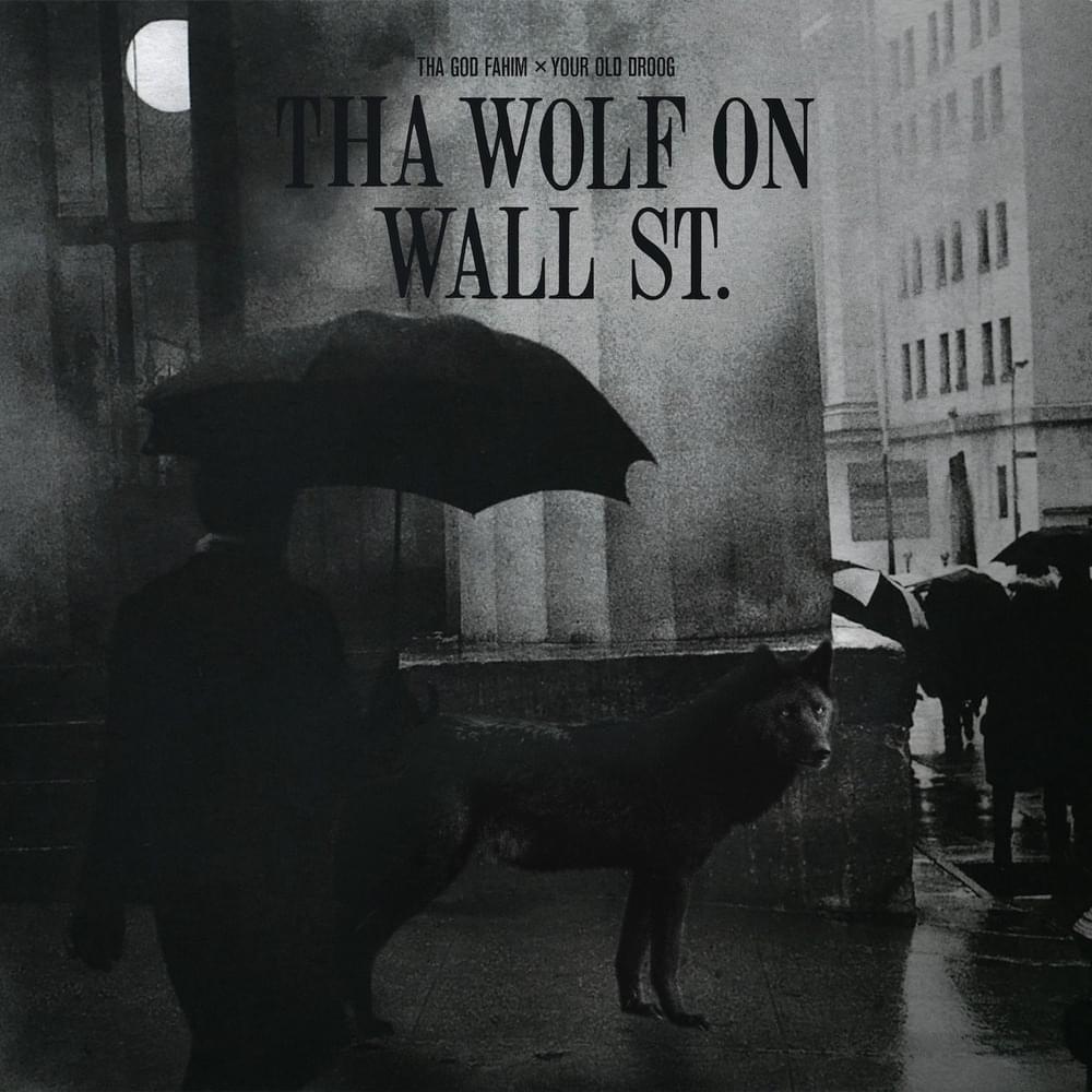 Tha Wolf on Wall St.
