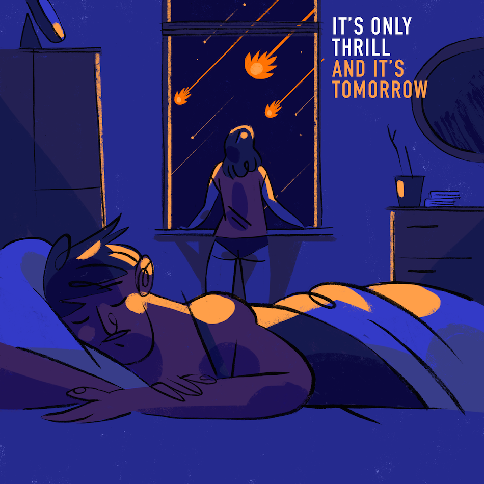 It’s Only A Thrill And It’s Tomorrow