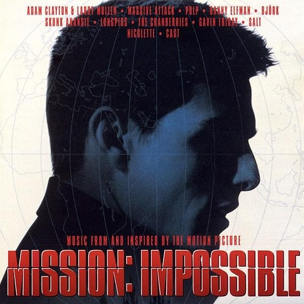 Mission: Impossible (Music from and Inspired By the Motion Picture)