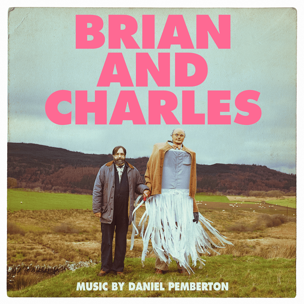Brian and Charles (Original Motion Picture Soundtrack)
