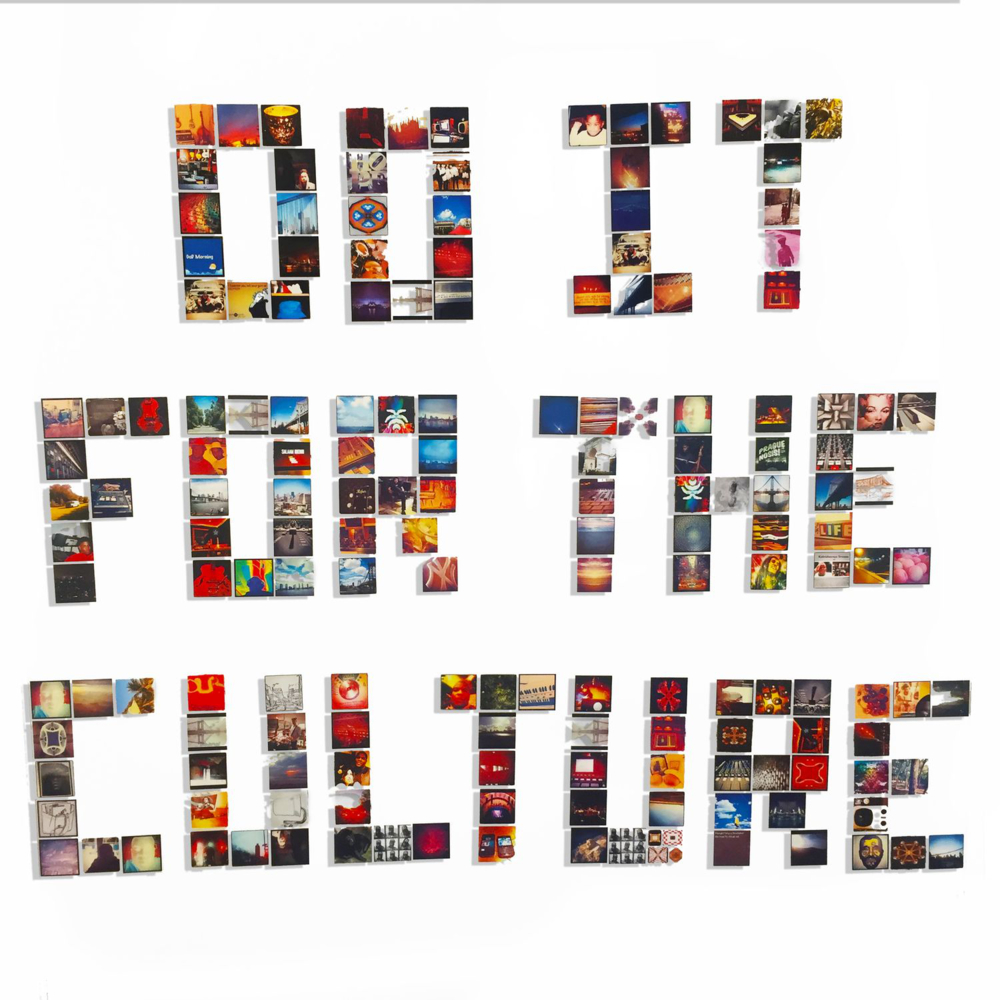 Do It for the Culture