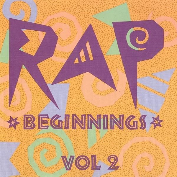 Rap Beginnings Vol. II
