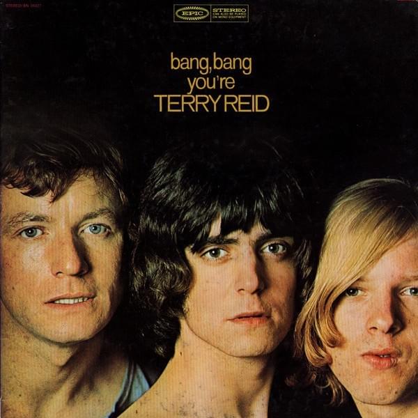Bang, Bang You’re Terry Reid