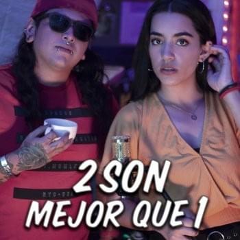 2 Son Mejor Que 1