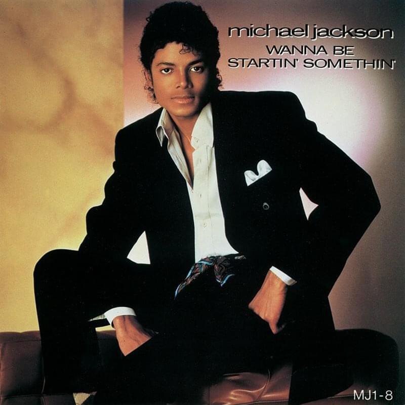 Wanna Be Startin’ Somethin’ - Single
