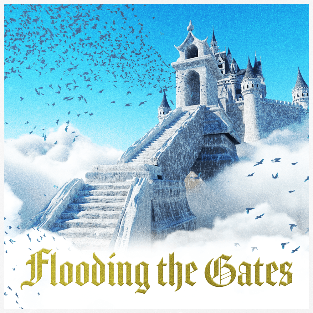flooding the gates