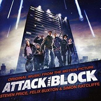 Attack the Block (Original Music From the Motion Picture)
