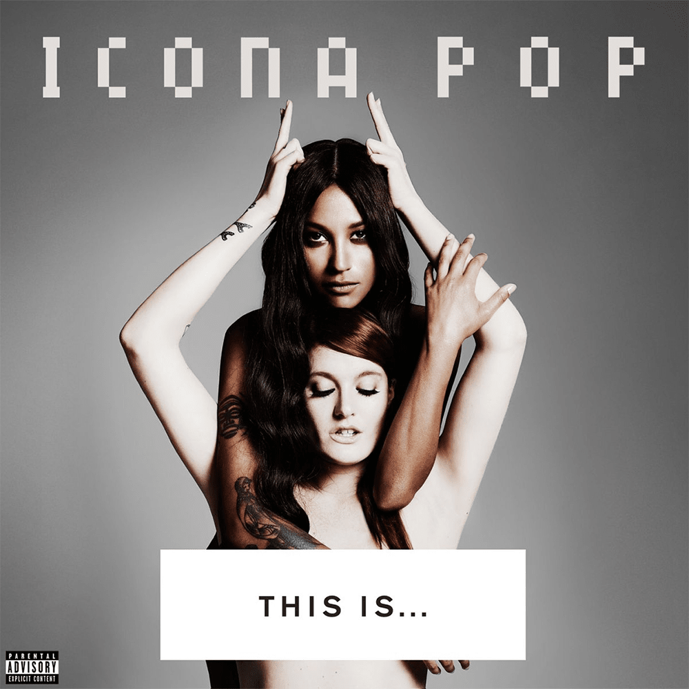 This Is... Icona Pop (Target Edition)