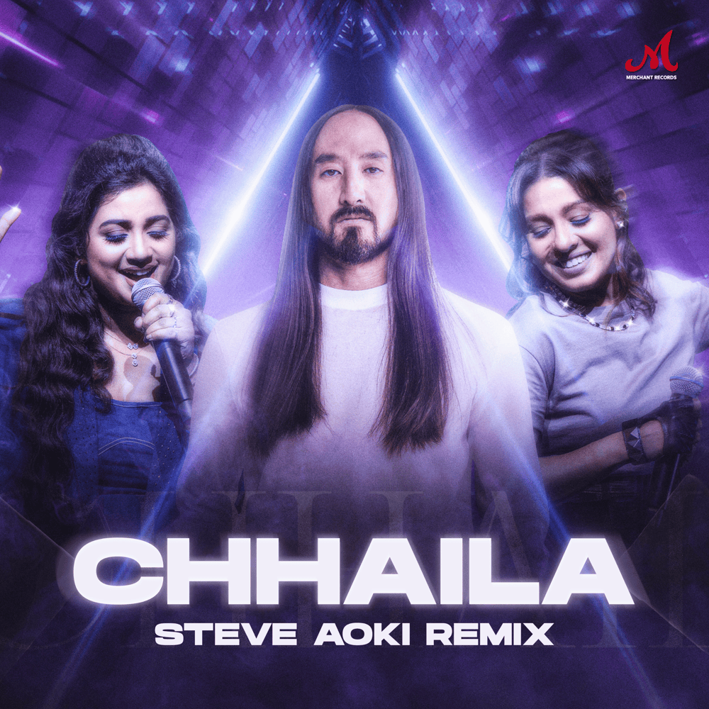 Chhaila (Steve Aoki Remix)