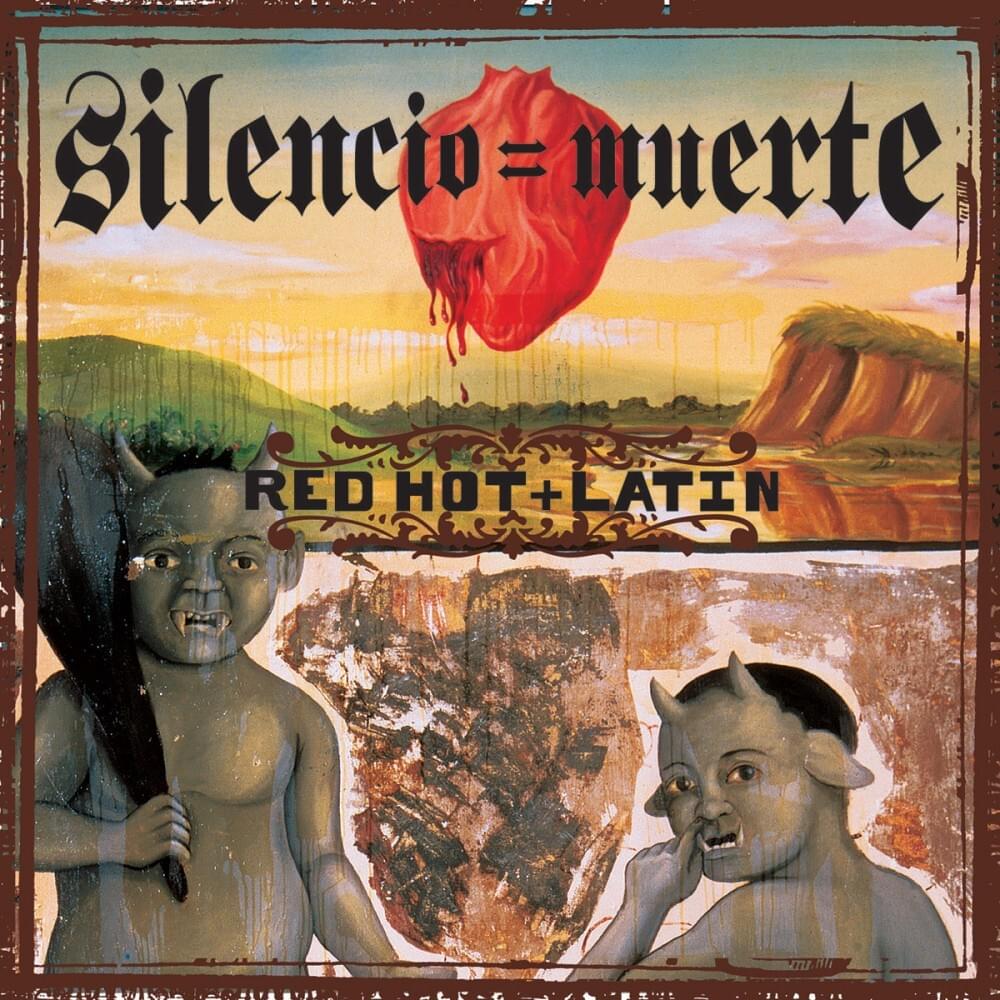 Red hot + latin: Silencio = muerte