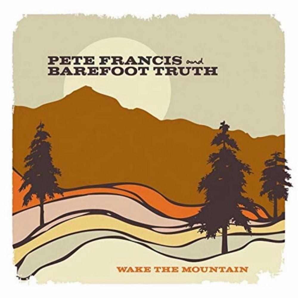 Wake The Mountain
