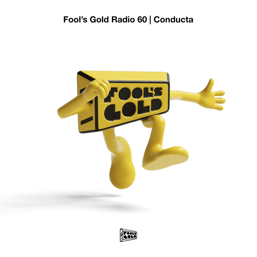 Fool’s Gold Radio: Conducta (DJ Mix)