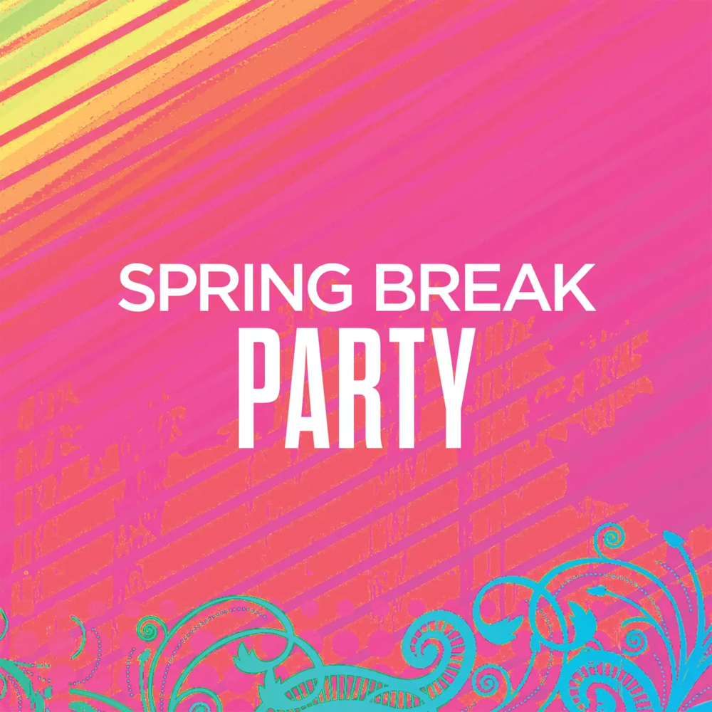 Spring Break Party