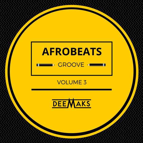 Afrobeats Groove Mix 003