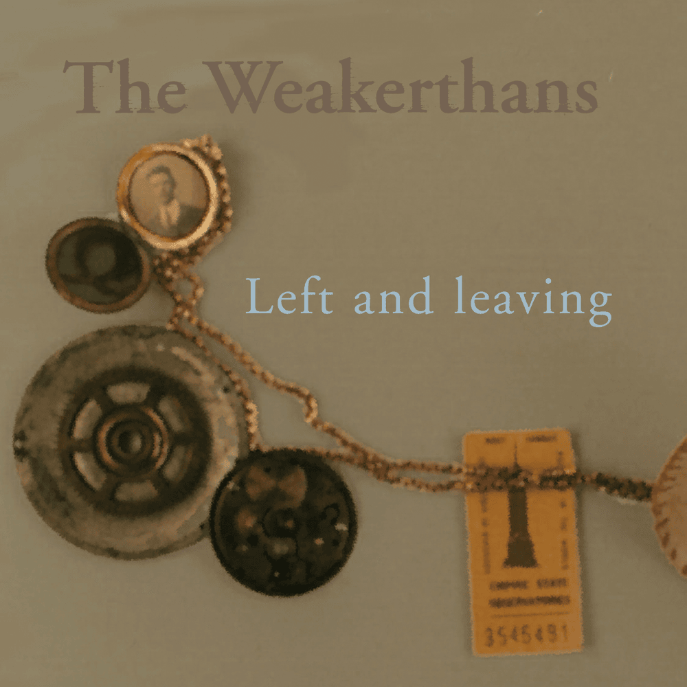 Left and Leaving 