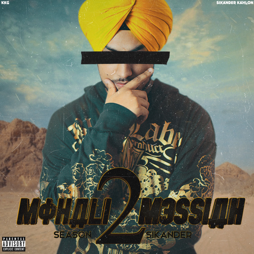 Mohali Messiah 2 : Season Sikander