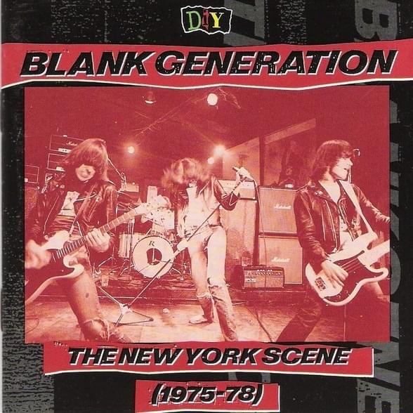 DIY: Blank Generation - The New York Scene (1975-78)