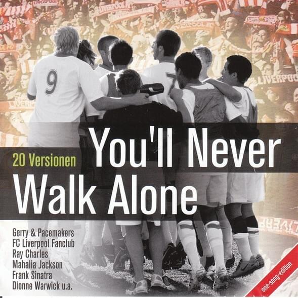 You’ll Never Walk Alone 20 Versionen