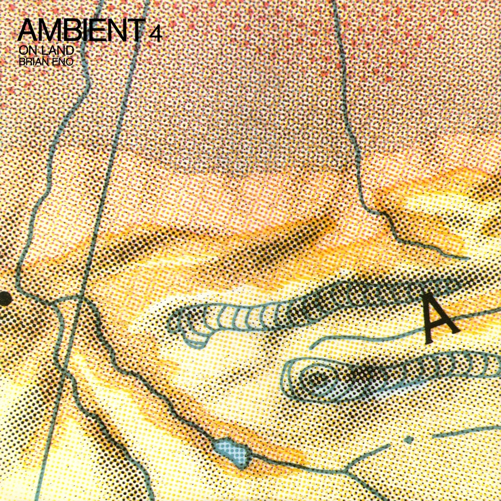 Ambient 4: On Land