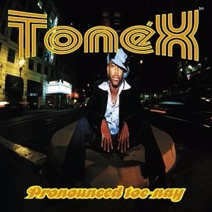 Pronounced Toe-Nay