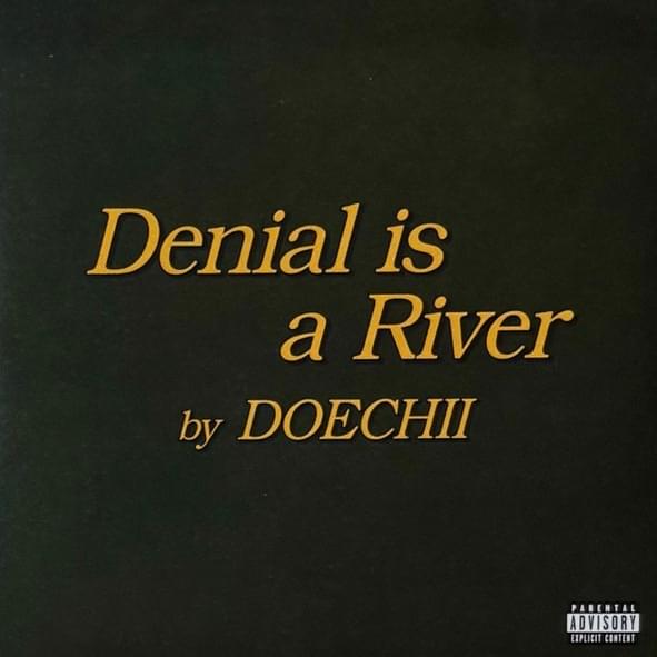 DENIAL IS A RIVER - 7" Single