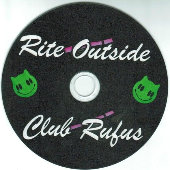 Rite Outside / Club Rufus