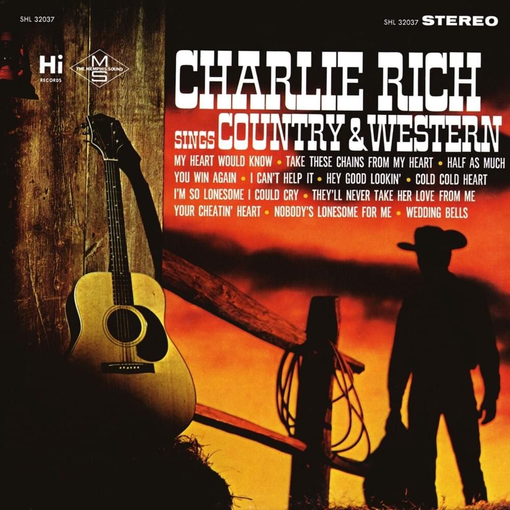 Charlie Rich Sings Country And Western