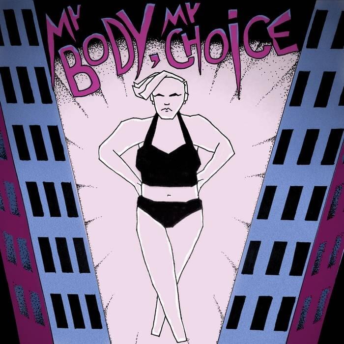 My Body, My Choice / White Bread President