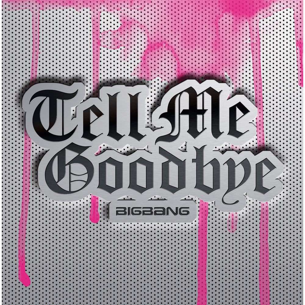 Tell Me Goodbye - Single