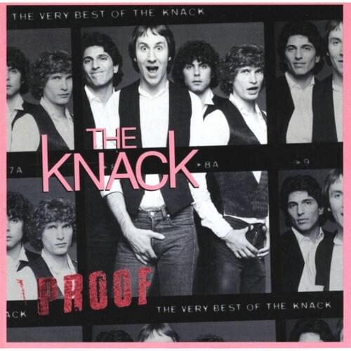 Proof: The Very Best of The Knack