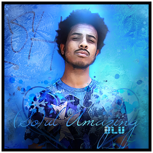 Blu: So(ul) Amazing [Bootleg]
